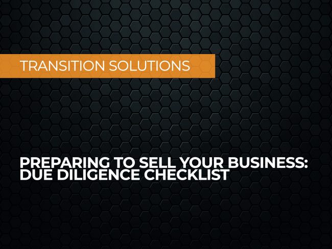Due Diligence Checklist Preparing to Sell Your Business Florida Private Equity